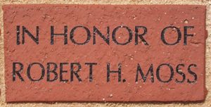 IN HONOR OF ROBERT H. MOSS
