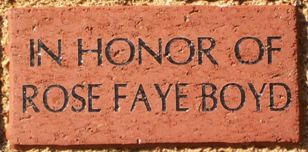 IN HONOR OF ROSE FAYE BOYD