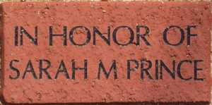 IN HONOR OF SARAH M PRINCE