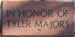 IN HONOR OF TYLER MAJORS