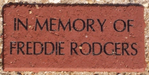IN MEMORY OF FREDDIE RODGERS