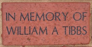 IN MEMORY OF WILLIAM A TIBBS