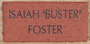 ISAIAH 'BUSTER' FOSTER