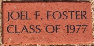 JOEL F. FOSTER CLASS OF 1977
