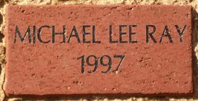 MICHAEL LEE RAY 1997