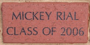 MICKEY RIAL CLASS OF 2006