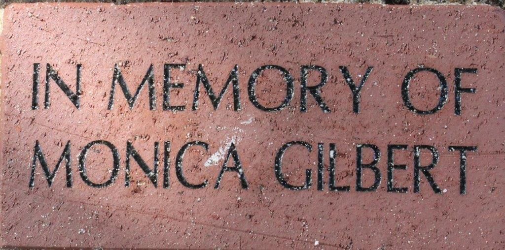 IN MEMORY OF MONICA GILBERT