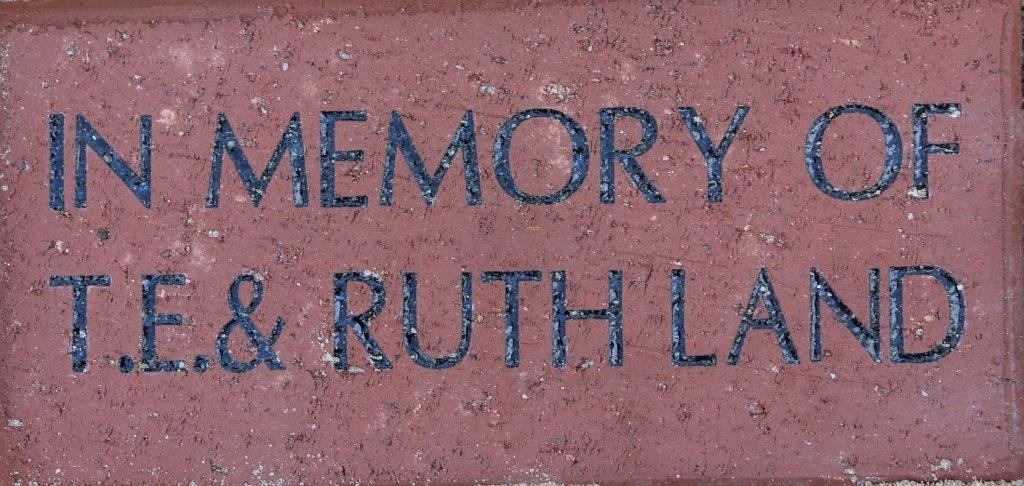 IN MEMORY OF T E RUTH LAND